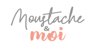 MOUSTACHE & MOI